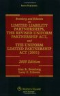 Bromberg  Ribstein on Limited Liability Partnerships the Revised Uniform Partnership Act and the Uniform Limited Partnership Act 2008 Edition