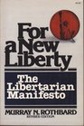 For a New Liberty The Libertarian Manifesto