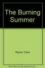 The Burning Summer