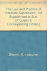 The Law and Practice of Intestate Succession 1st Supplement to 2re