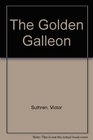 The Golden Galleon