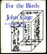 For the Birds John Cage in Conversation with Daniel Charles