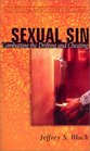 Sexual Sin: Combatting the Drifting and Cheating (Resources for Changing Lives)