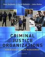Criminal Justice Organizations Administration and Management