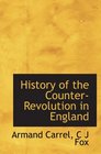 History of the CounterRevolution in England