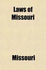 Laws of Missouri