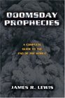 Doomsday Prophecies A Complete Guide to the End of the World