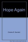 Hope Again: Insight for Living Insights and Application Workbook