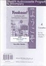 Student Audio Cassette Program to accompany Yookoso Continuing with Contemporary Japanese