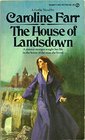 The House of Landsdown