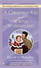 A Christmas Kiss and Winter Wonderland (Signet Regency Romance)