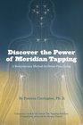 Discover the Power of Meridian Tapping