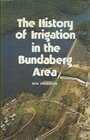 The History of Irrigation in the Bundaberg Area