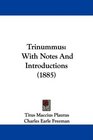Trinummus With Notes And Introductions