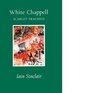 White Chappell  scarlet tracings