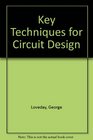 Key Techniques for Circuit Design