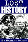 Lost History Contras Cocaine the Press  'Project Truth'