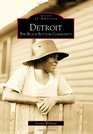 Detroit The Black Bottom Community