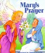 Mary's Prayer Maggie Swanson Board Books