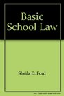 Basic School Law