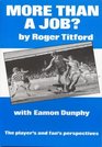 More Than a Job