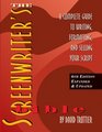 The Screenwriter's Bible 6th Edition A Complete Guide to Writing Formatting and Selling Your Script