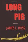 Long Pig