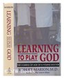 Learning to Play God The Coming of Age of a Young Doctor