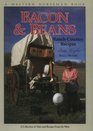 Bacon & Beans: A Collection of Tales and Recipes from the West