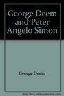 George Deem and Peter Angelo Simon Paintings and photographs in conversation