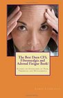 The Best Darn CFS Fibromyalgia and Adrenal Fatigue Book Studies on Syndromes of Pain Tiredness and Hypoadrenia