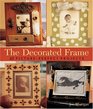 The Decorated Frame  45 PicturePerfect Projects