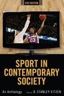Sport in Contemporary Society An Anthology 8th Edition