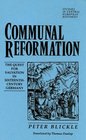 Communal Reformation The Quest for Salvation in SixteenthCentury Germany