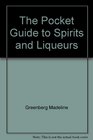 The Pocket Guide to Spirits and Liqueurs