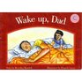 Wake Up Dad