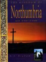 The Kingdom of Northumbria Ad 3501100