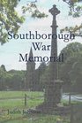 Southborough War Memorial The Stories of Those Commemorated