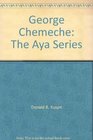 George Chemeche The Aya Series