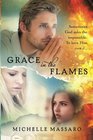 Grace in the Flames
