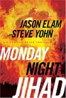 Monday Night Jihad (Riley Covington, Bk 1)