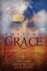 Amazing Grace The Nine Principles of Living in Natural Magic