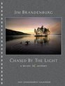 Chased by the Light A 90Day Journey  2001 Engagement Calendar
