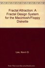 Fractal Attraction A Fractal Design System for the Macintosh/Floppy Diskette