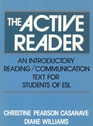 Active Reader The Introductory Reading/Communication Text For Students Of Esl