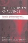 The European Challenge Innovation Policy Learning And Social Cohesion in the New Knowledge Economy