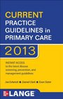 CURRENT Practice Guidelines in Primary Care 2013