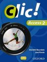 Clic Access Student Book Pt 2