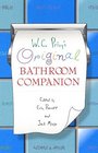 W C Privy's Original Bathroom Companion