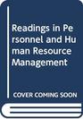 Readings in Personnel and Human Resource Management